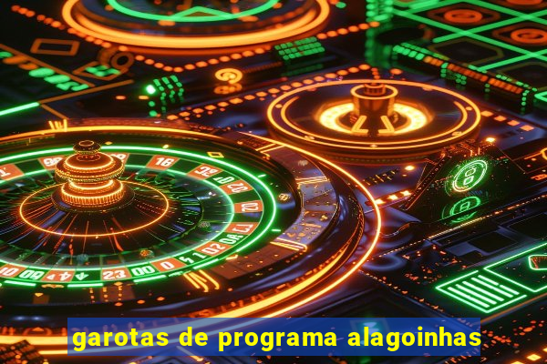 garotas de programa alagoinhas